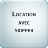 Location avec skipper